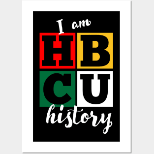 I am HBCU Black History Posters and Art